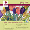 2015 HORIZON No. 2 Spring digital edition, pdf, and tablet files -- Pope Francis and vocations
